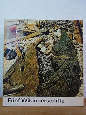 Seller image for Fnf Wikingerschiffe aus Roskilde Fjord for sale by Antiquariat Weber