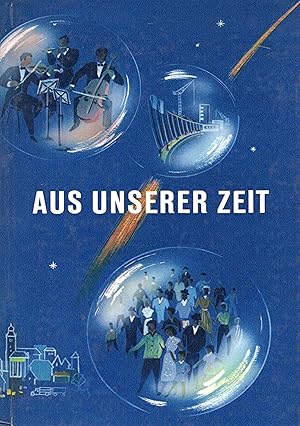 Aus unserer Zeit