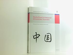 Bild des Verkufers fr Deutschland als Reiseziel chinesischer Touristen: Chancen fr den deutschen Reisemarkt (Lehr- und Handbcher zu Tourismus, Verkehr und Freizeit) Chancen fr den deutschen Reisemarkt zum Verkauf von Book Broker