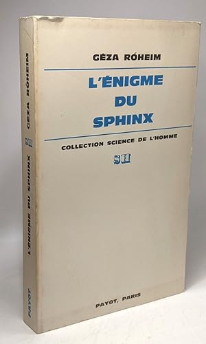 Imagen del vendedor de L'nigme du sphinx / collection science de l'Homme a la venta por crealivres
