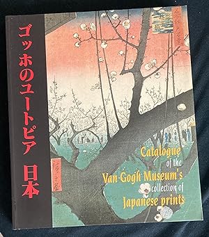 Catalogue of the Van Gogh Museum's Collection of Japanese Prints