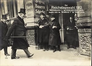 Ansichtskarte / Postkarte Reichstagswahl 1912, Reichskanzler von Bethmann-Hollweg