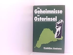 Imagen del vendedor de Die Geheimnisse der Osterinsel Krendeljow ; Kondratow. [Dt. bers.: Harald Breyer] a la venta por Book Broker