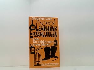 Immagine del venditore per Lehmanns Erzhlungen oder So schn war mein Markt. Aus den Bekenntnissen eines Schwarzhndlers venduto da Book Broker