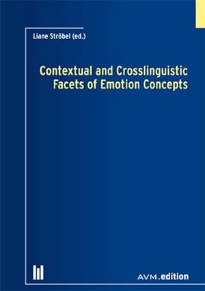 Seller image for Contextual and Crosslinguistic Facets of Emotion Concepts for sale by Rheinberg-Buch Andreas Meier eK