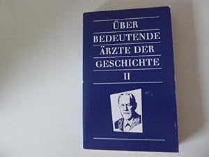 Bild des Verkufers fr ber bedeutende rzte der Geschichte II. TB zum Verkauf von Deichkieker Bcherkiste