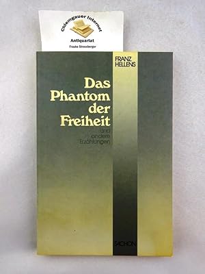 Bild des Verkufers fr Das Phantom der Freiheit und andere Erzhlungen. Aus dem Franzsischen von Susanne Gross . zum Verkauf von Chiemgauer Internet Antiquariat GbR