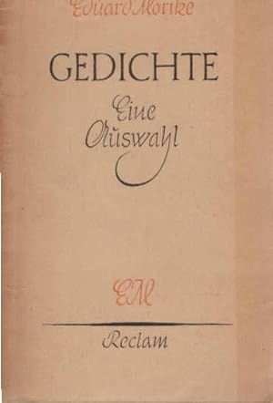 Seller image for Gedichte : Eine Auswahl. Eduard Mrike. Hrsg. u. mit e. Nachw. vers. von Erwin Ackerknecht / Reclams Universal-Bibliothek ; Nr. 7661 for sale by Schrmann und Kiewning GbR