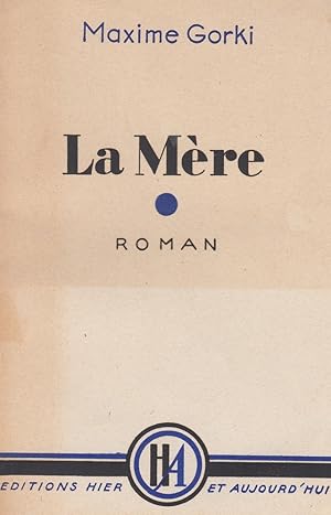 Bild des Verkufers fr La mre zum Verkauf von Le Petit Livraire