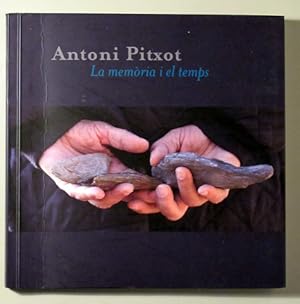 Imagen del vendedor de ANTONI PITXOT. LA MEMRIA I EL TEMPS - Barcelona 2014 - Il lustrat a la venta por Llibres del Mirall