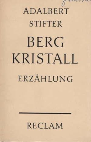 Bild des Verkufers fr Bergkristall : Erzhlung. Mit e. Nachw. Reclams Universal-Bibliothek ; Nr. 3912 zum Verkauf von Schrmann und Kiewning GbR