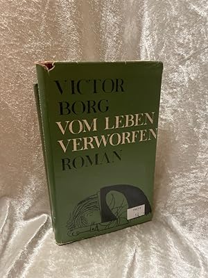 Seller image for Vom Leben verworfen for sale by Antiquariat Jochen Mohr -Books and Mohr-