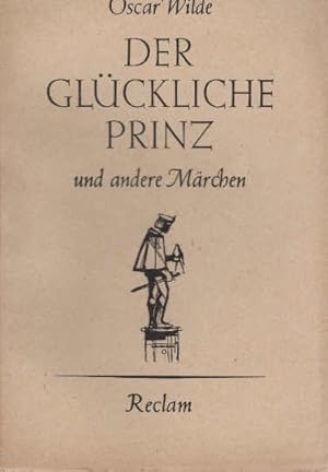 Bild des Verkufers fr Der glckliche Prinz und andere Mrchen. Oscar Wilde. [Aus d. Engl. bertr. v. Franz Bley]. Mit e. Vorw. v. Karl-Heinz Schnfelder / Reclams Universal-Bibliothek ; Nr 6865/65 a zum Verkauf von Schrmann und Kiewning GbR