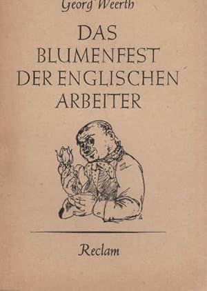 Bild des Verkufers fr Das Blumenfest der englischen Arbeiter und andere Skizzen. Mit e. Vorw. v. Kurt Kanzog / Reclams Universal-Bibliothek ; Nr 7954 zum Verkauf von Schrmann und Kiewning GbR