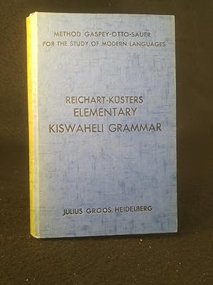Elementary Kiswaheli Grammar or introduction into the East African negro language and life. - [UN...