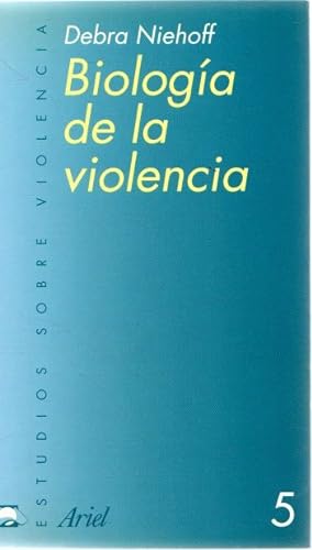Bild des Verkufers fr Biologa de la violencia . zum Verkauf von Librera Astarloa