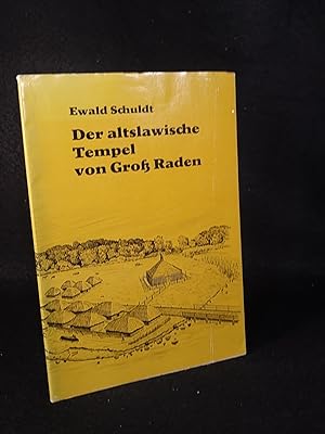 Bild des Verkufers fr Der altslawische Tempel von Gross Raden. zum Verkauf von ANTIQUARIAT Franke BRUDDENBOOKS