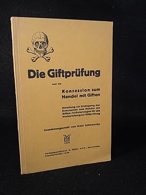 Imagen del vendedor de Die Giftprfung und die Konzession zum Handel mit Giften. a la venta por ANTIQUARIAT Franke BRUDDENBOOKS