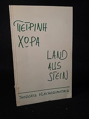 Bild des Verkufers fr Land aus Stein. signiert und numeriert. Griechisch/Deutsch. Aus dem Neugriechischen von Louise Helena La Costa. zum Verkauf von ANTIQUARIAT Franke BRUDDENBOOKS