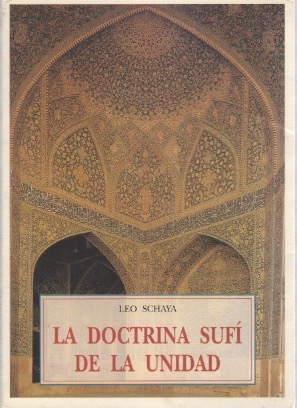 Bild des Verkufers fr La doctrina suf de la unidad . zum Verkauf von Librera Astarloa