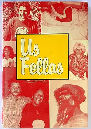 Imagen del vendedor de Us Fellas: An Anthology of Aboriginal Writing edited by Colleen Glass and Archie Weller a la venta por Book Merchant Bookstore