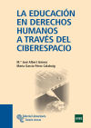 Seller image for La educacin en derechos humanos a travs del ciberespacio for sale by Agapea Libros