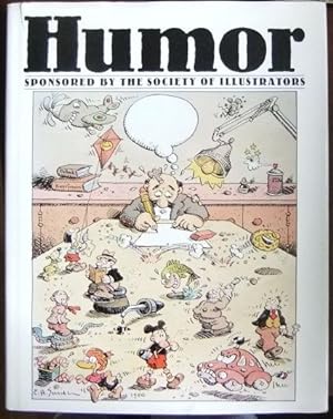 Imagen del vendedor de Humor : from the exhibition, Humor '87, held at the society of illustrators, New York City, September 1987. a la venta por Antiquariat Blschke