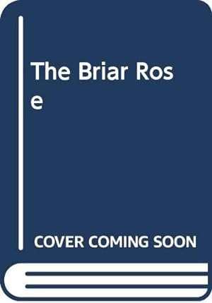 Seller image for The Briar Rose for sale by WeBuyBooks