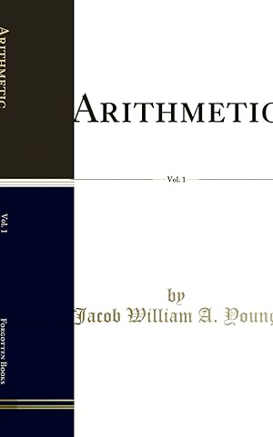 Bild des Verkufers fr Arithmetic, Vol. 1 (Classic Reprint) zum Verkauf von Forgotten Books