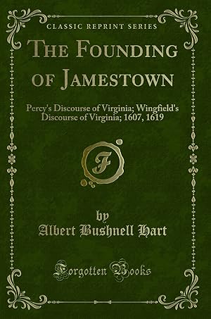 Imagen del vendedor de The Founding of Jamestown (Classic Reprint) a la venta por Forgotten Books