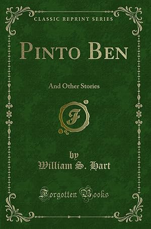 Seller image for Pinto Ben: And Other Stories (Classic Reprint) for sale by Forgotten Books