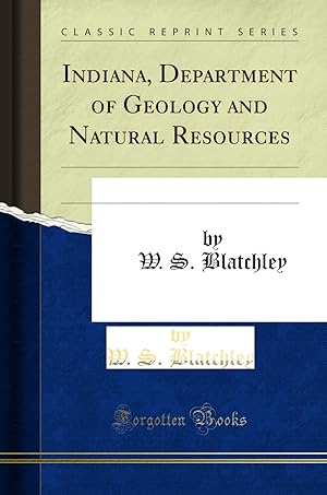 Seller image for Indiana, Department of Geology and Natural Resources (Classic Reprint) for sale by Forgotten Books