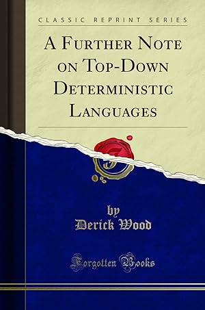 Immagine del venditore per A Further Note on Top-Down Deterministic Languages (Classic Reprint) venduto da Forgotten Books