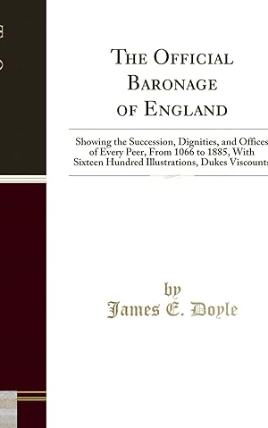 Seller image for The Official Baronage of England, Vol. 3 (Classic Reprint) for sale by Forgotten Books