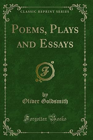 Bild des Verkufers fr Poems, Plays and Essays (Classic Reprint) zum Verkauf von Forgotten Books