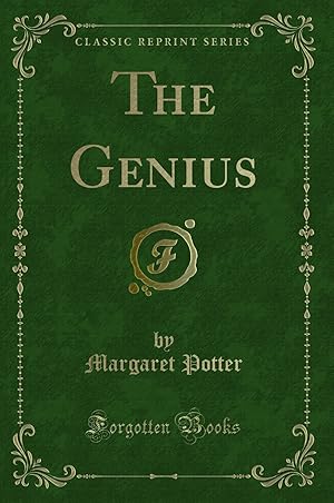 Seller image for The Genius (Classic Reprint) for sale by Forgotten Books