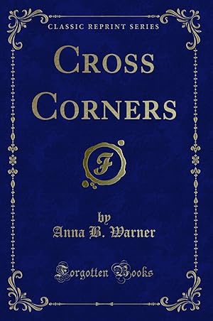 Seller image for Cross Corners (Classic Reprint) for sale by Forgotten Books