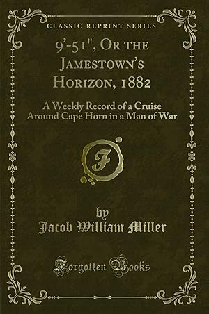 Immagine del venditore per 9'-51", Or the Jamestown's Horizon, 1882 (Classic Reprint) venduto da Forgotten Books