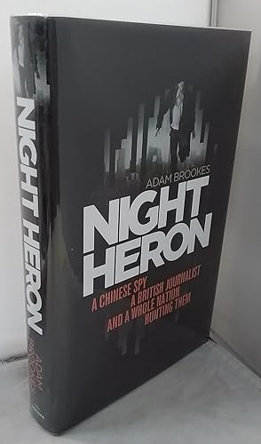 Seller image for Night Heron. SIGNED BY AUTHOR for sale by Addyman Books