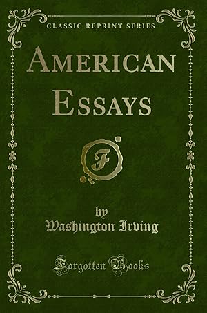 Imagen del vendedor de American Essays (Classic Reprint) a la venta por Forgotten Books