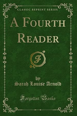 Seller image for A Fourth Reader (Classic Reprint) for sale by Forgotten Books