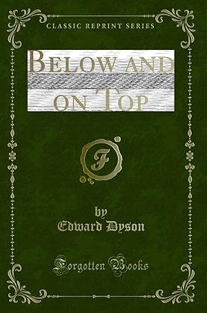 Seller image for Below and on Top (Classic Reprint) for sale by Forgotten Books