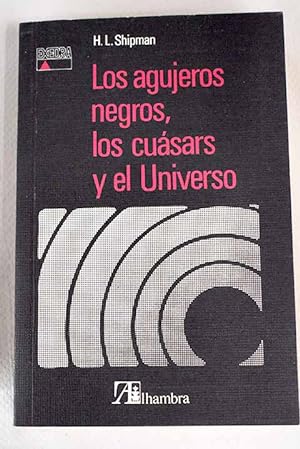 Immagine del venditore per Los agujeros negros, los cusars y el universo venduto da Alcan Libros