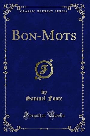 Seller image for Bon-Mots (Classic Reprint) for sale by Forgotten Books