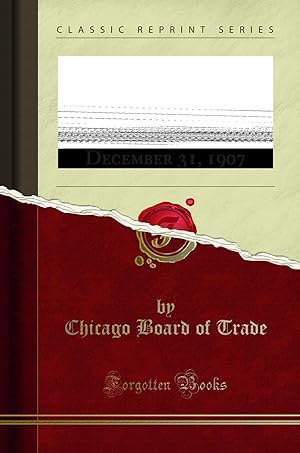 Seller image for The Fiftieth Annual Report of the Trade and Commerce of Chicago, for the Year for sale by Forgotten Books