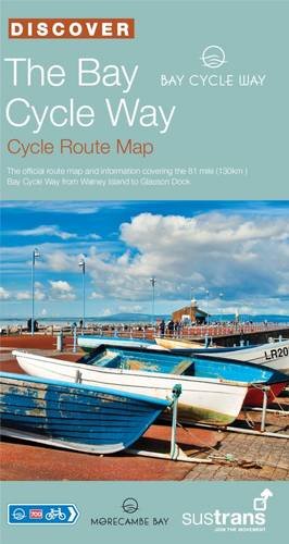 Seller image for Bay Cycle Way: The Official Route Map and Information Covering the 81 Mile Bay Cycle Way from Walney Island to Glasson Dock for sale by WeBuyBooks