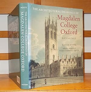 The Architectural Drawings of Magdalen College Oxford a Catalogue [ Limited to 300 Copies ]