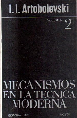 Imagen del vendedor de MECANISMOS EN LA TECNICA MODERNA. VOLUMEN 2. a la venta por Librera Raimundo