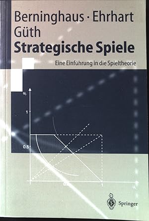 Seller image for Strategische Spiele : eine Einfhrung in die Spieltheorie. Springer-Lehrbuch. for sale by books4less (Versandantiquariat Petra Gros GmbH & Co. KG)