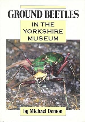 Bild des Verkufers fr Ground Beetles in the Yorkshire Museum. zum Verkauf von C. Arden (Bookseller) ABA